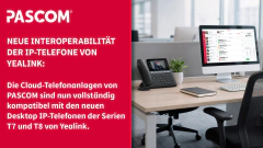 pascom unterstützt neue Yealink T7 & T8 Desktop VoIP Telefone