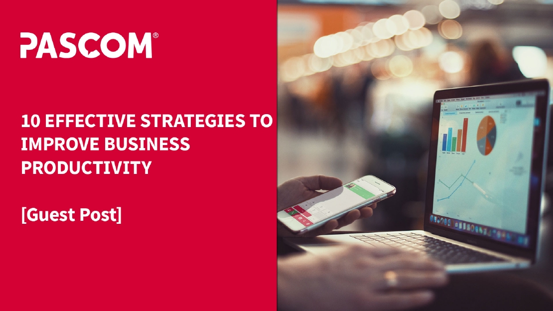 10 Effective Strategies to Improve Business Productivity