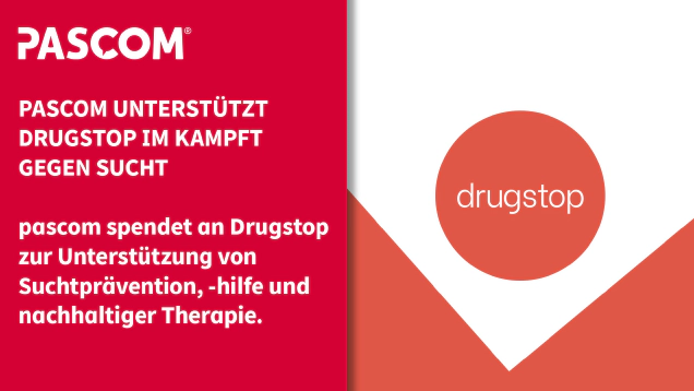 PASCOM Unterstützt Drugstop im Kampf gegen die Sucht