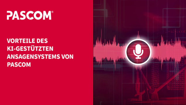 Vorteile des KI-gestützten Ansagensystems von pascom