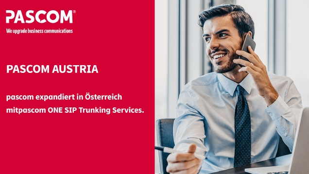pascom ONE SIP Trunking jetzt in Österreich verfügbar