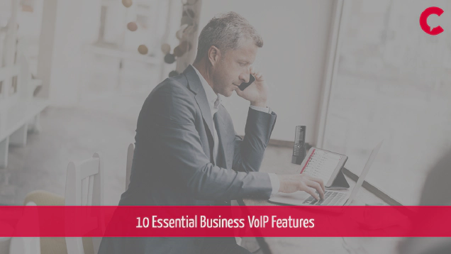 10 Essential Business VoIP Features