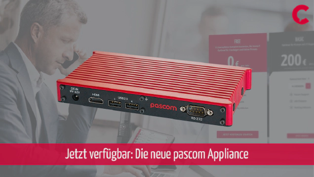 Jetzt verfügbar: Die neue pascom Appliance