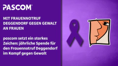 pascom setzt ein starkes Zeichen: jährliche Spende für den Frauennotruf Deggendorf im Kampf gegen Gewalt