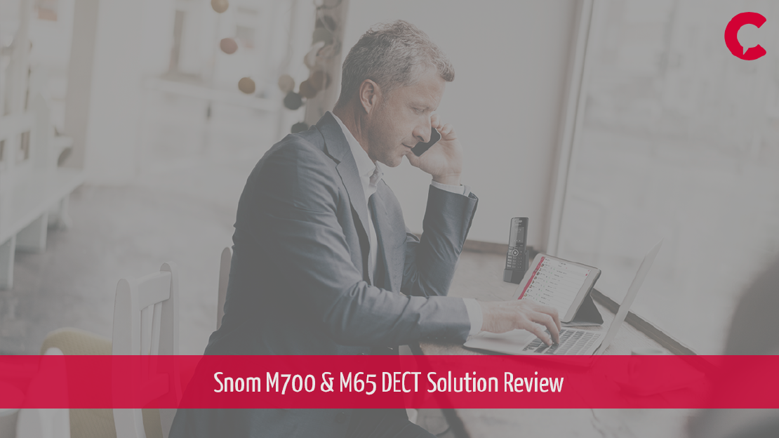 Snom M700 DECT Solution Review