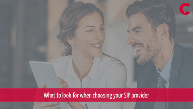 What to look for when choosing your SIP provider