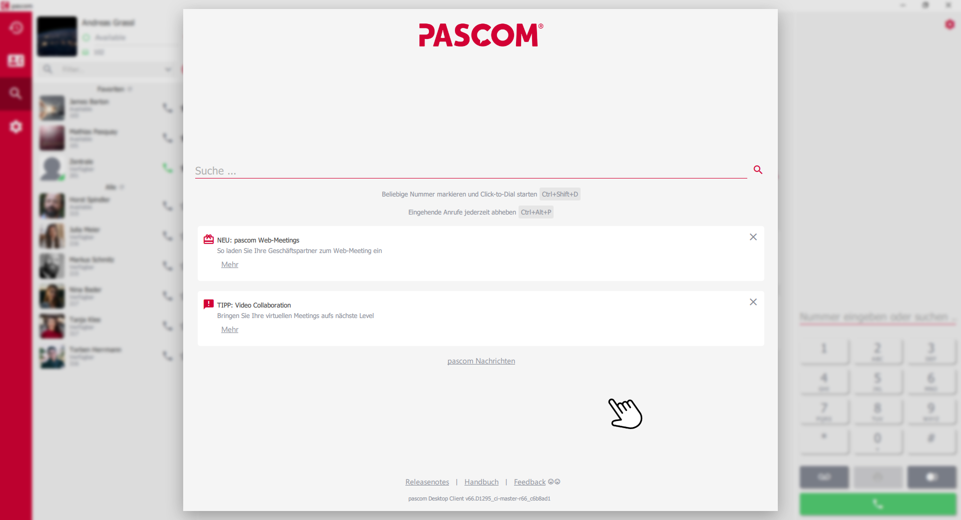 Der dynamische mittlere Bereich zeigt standardmäßig die Suche und aktuelle Benachrichtigungen an, kann aber auch Chatverläufe oder das Journal darstellen.