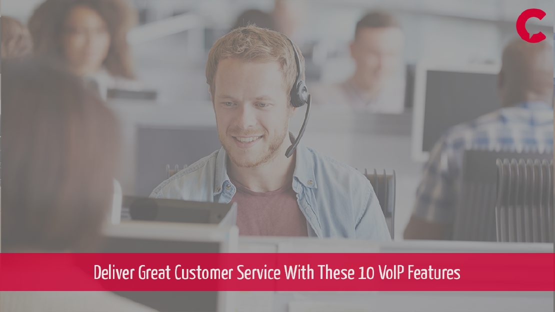 10 Customer Service VoIP Features