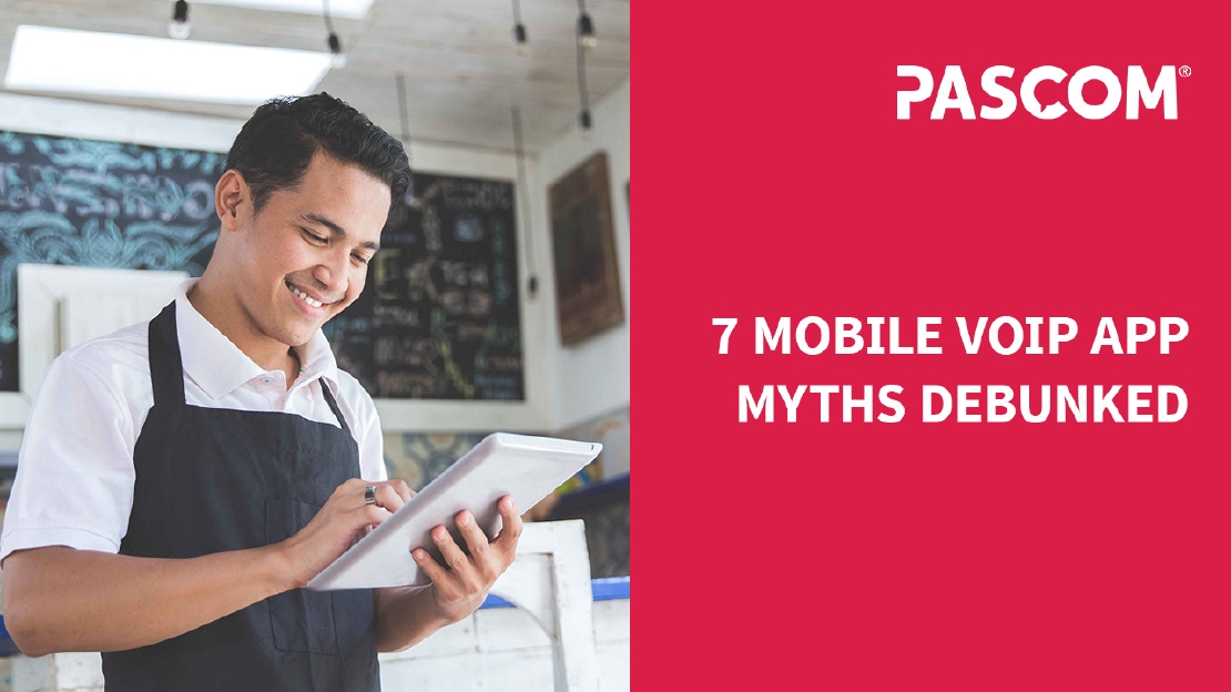 7 Mobile VoIP Myths Debunked