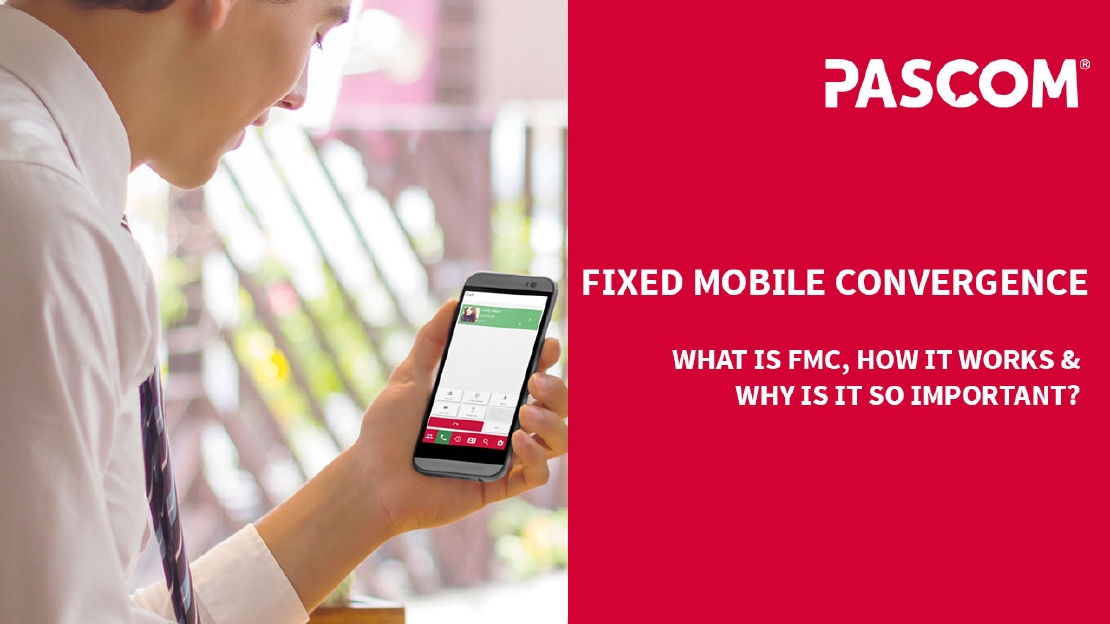 Fixed Mobile Convergence - Everything You Need to Know