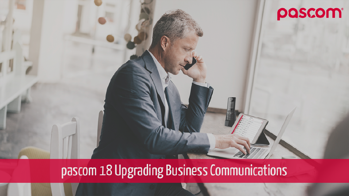 pascom 18 Upgrading Business Communications