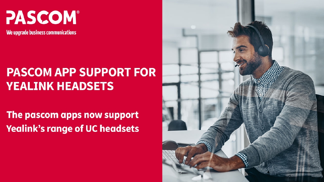 pascom Desktop UC Apps Support Yealink Headsets