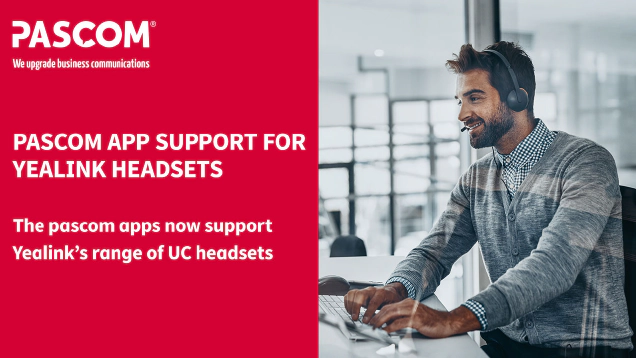 pascom Desktop UC Apps Support Yealink Headsets