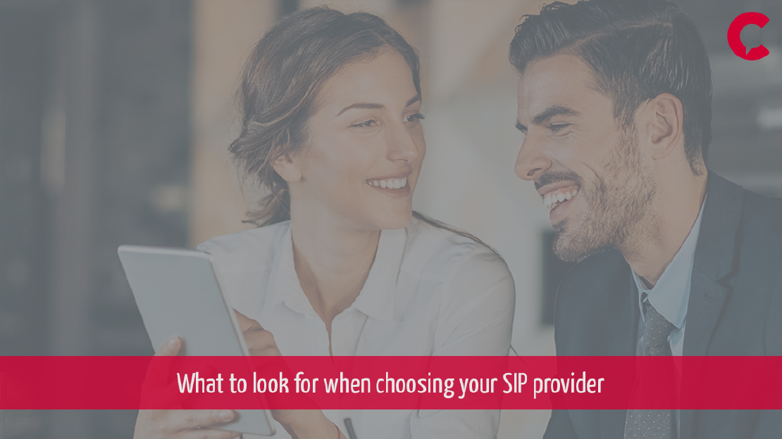 What to look for when choosing your SIP provider