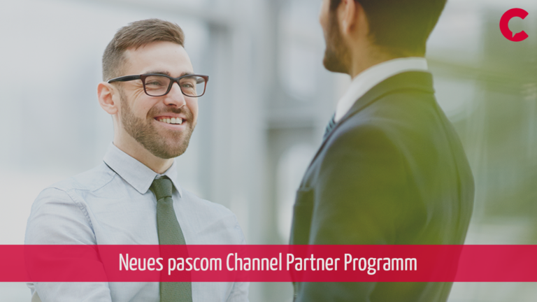 Neues PASCOM Channel Partner Programm