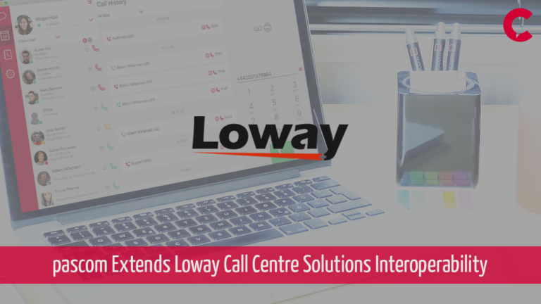 PASCOM Expands Call Centre Analytics Interoperability with Loway