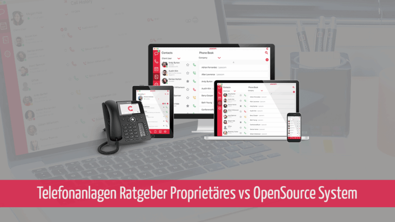 Telefonanlagen Ratgeber Proprietäres vs OpenSource System