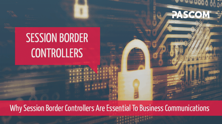 Why are Session Border Controllers (SBC) Important